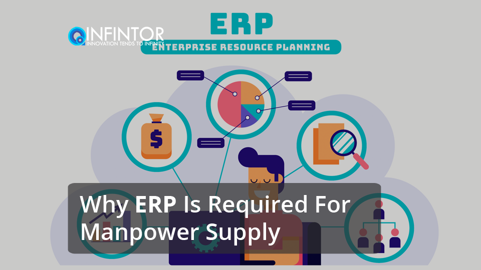 Why ERP Is Required For Manpower Supply