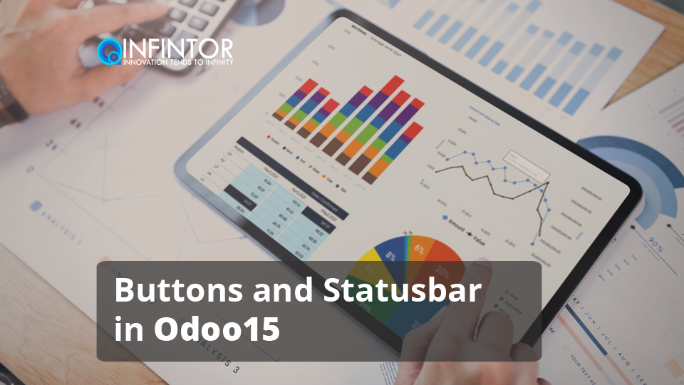 Buttons and Statusbar in Odoo15