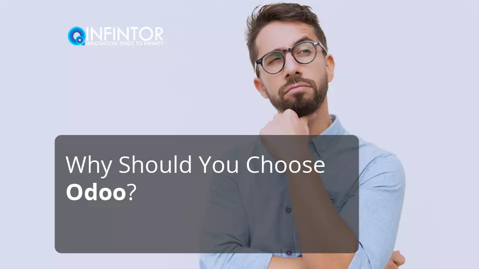 Why Should You Choose Odoo?