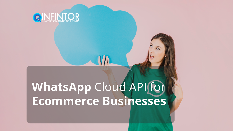 WhatsApp Cloud API for Ecommerce Businesses