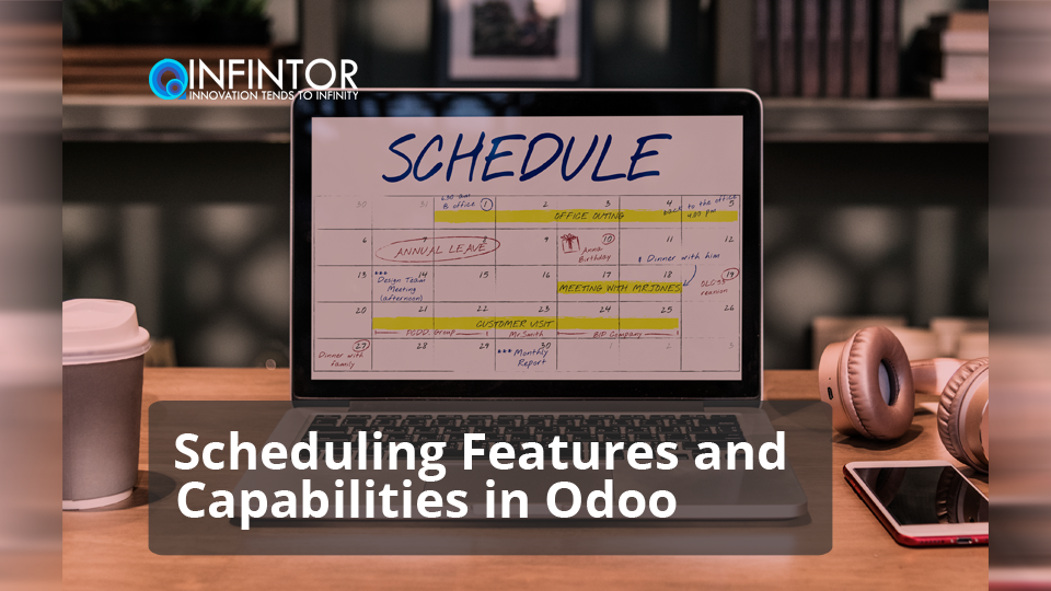 Scheduling Features and Capabilities in Odoo