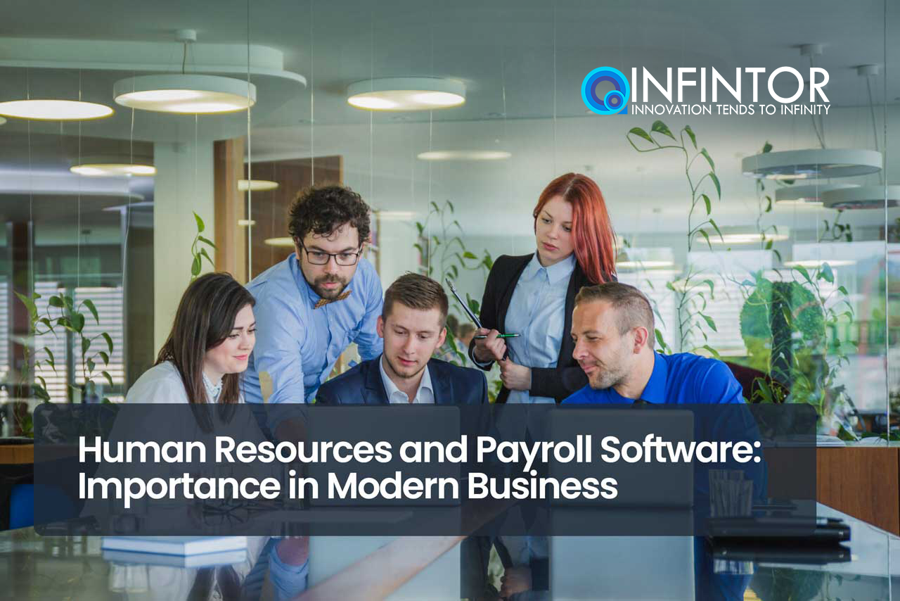 Human Resources and Payroll Software: Importance in Modern Business