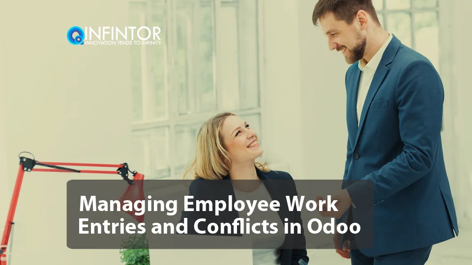 Managing Employee Work Entries and Conflicts in Odoo 16