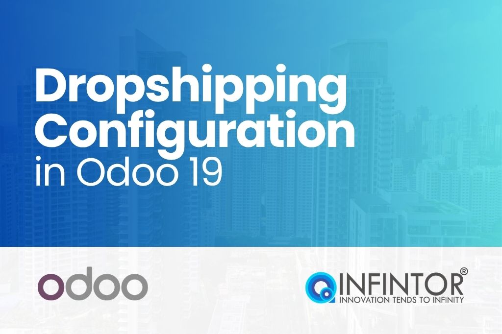 Dropshipping Configuration in Odoo 19