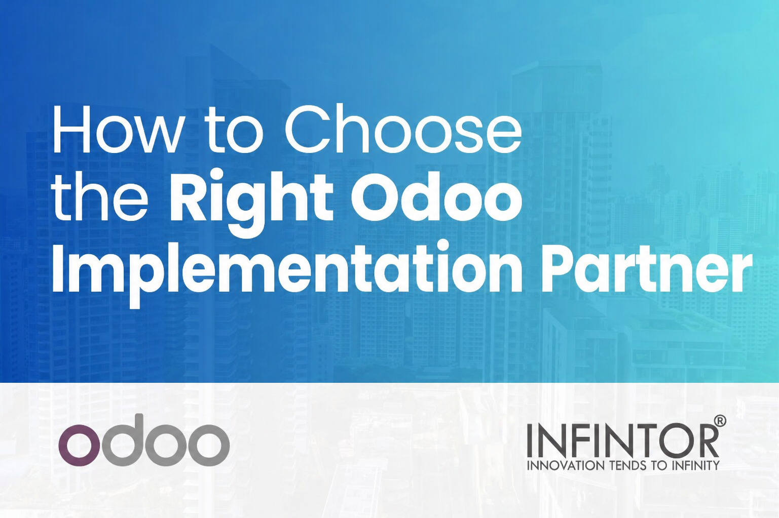 How to Choose the Right Odoo Implementation Partner