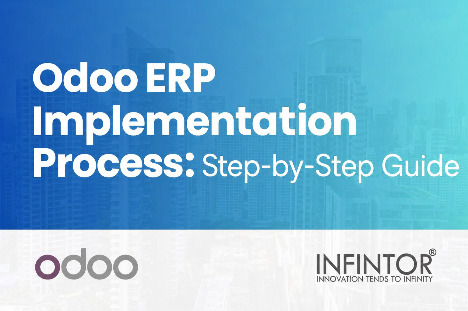 Odoo ERP Implementation Process: Step-by-Step Guide